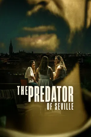 The Predator of Seville 2026 Season 01 Hindi Dual Audio WEB-DL 720p - 1080p [ALL EPISODES]