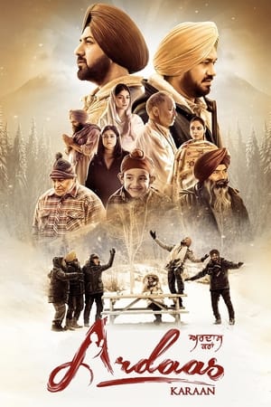 Ardaas Karaan 2019 Punjabi Movie 720p HDRip x264 [1GB] - Movierulz