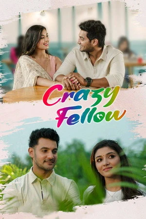 Crazy Fellow 2022 Hindi - Telugu Dual Audio WEB-DL 720p - 480p - 1080p - Movierulz