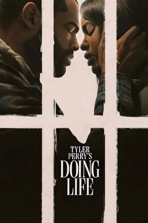 Doing Life 2026 Hindi - English Dual Audio WEB-DL 720p - 480p - 1080p - Movierulz