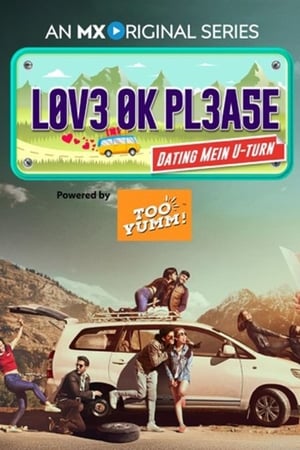 Love Ok Please (2019) Season 1 Hindi HDRip 720p [Complete] - Movierulz
