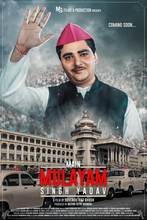 Main Mulayam Singh Yadav 2021 Hindi Movie 720p HDRip x264 [1.1GB] - Movierulz