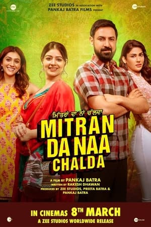 Mitran Da Naa Chalda 2023 Punjabi Movie HDRip 720p – 480p - Movierulz