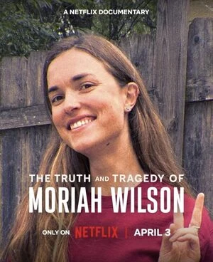 The Truth and Tragedy of Moriah Wilson 2026 Hindi Dual Audio WEB-DL 720p - 480p - 1080p