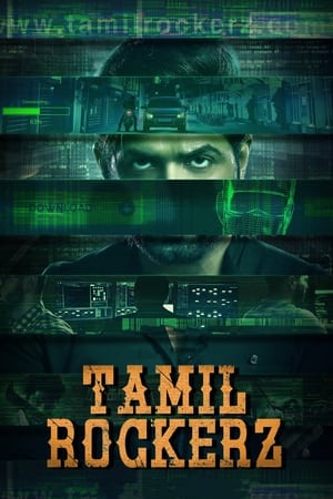 Tamilrockerz (2022) Dual Audio Hindi Season 1 – 720p – 480p Complete - Movierulz