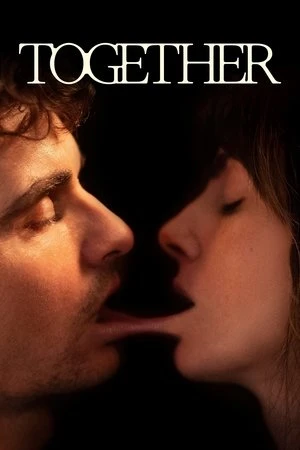 Together 2025 Hindi Dual Audio WEB-DL 720p - 480p - 1080p - Movierulz